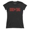 AK: DouCHEbag (Ladies)