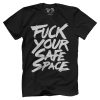 Fu*k Your Safe Space
