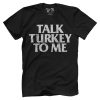 Talk Turkey to Me