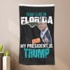 Yeah I Live In Florida And My President Is Trump - Flag