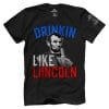 Drinkin Like Lincoln