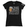 I Make Beer Disappear (Ladies)