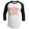 Nightmare Before Coffee (Ladies)