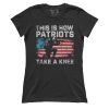 Patriots Take a Knee (Ladies)