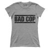 Bad Cop (Ladies)