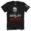 Deploy or Get Out