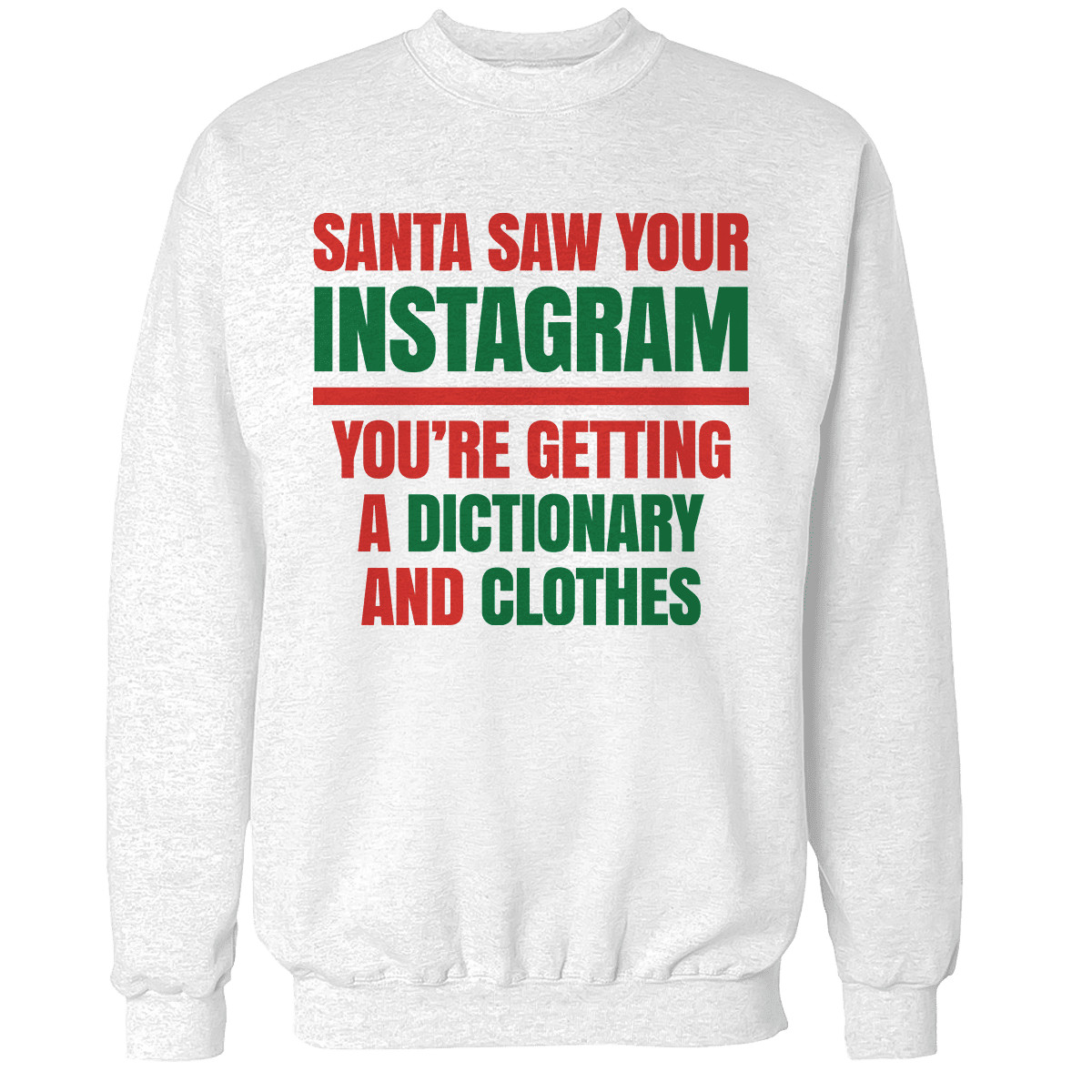 santa_saw_your_instagram-sweater-white_c134723c-ceb9-43d5-9867-032a1bf9c850.jpg