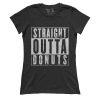 Straight Outta Donuts (Ladies)
