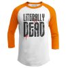 Literally Dead (Ladies)