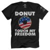 Donut Touch My Freedom