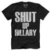 Shut Up Hillary