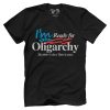 I'm Ready for the Oligarchy