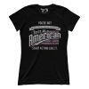 You're an American - Act like it! (Ladies)