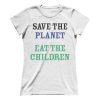 Eat the Children V1 (Ladies)
