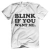 Blink If You Want Me.