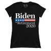 Biden For Retirement (Ladies)