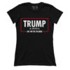 Trump 2020 Or We're F'd (Ladies)
