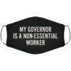 My Governor is a Non-Essential Worker