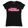I Identify As President (Ladies)