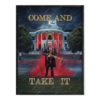Trump: Come And Take It V2 - Poster