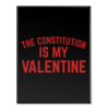 The Constitution Is My Valentine - Poster