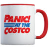 Panic at the Costco - Coffee Mug