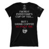 Not Everyone's Cup Of Tea (Ladies)