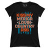 Kiss My Merica Lovin Country (Ladies)