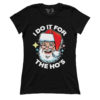 I Do It For The Ho's (Ladies)
