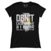 Don't Cali My Illonois (Ladies)