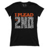 I Plead 2nd (Ladies)