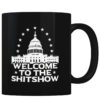Welcome to the S-Show - Coffee Mug