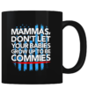 Don't Raise Commies - Coffee Mug