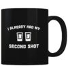 Second Shot - Coffee Mug