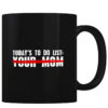 To Do List - Coffee Mug