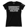 Community Standards Violator (Ladies)