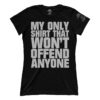 Only Non-Offensive Shirt (Ladies)