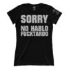 Sorry No Hablo (Ladies)