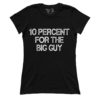 10 Percent For The Big Guy (Ladies)
