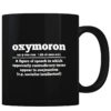 Oxymoron - Coffee Mug