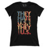 They Hate Us 'Cuz They Ain't Us (Ladies) - KR