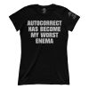 Autocorrect My Worst Enema (Ladies)