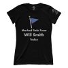 Marked Safe From Will Smith (Ladies)