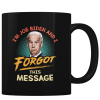 Forgot This Message - Coffee Mug