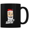 Here's Santa - Coffee Mug