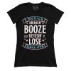 Booze Refuse Lose (Ladies)