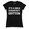 Bold Strategy (Ladies)