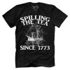 Spilling The Tea Since 1773