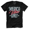 Merica Vibes Only