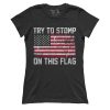 Try to Stomp on this Flag! (Ladies)